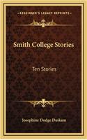 Smith College Stories: Ten Stories