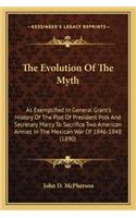 The Evolution of the Myth