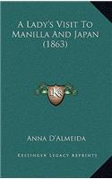 A Lady's Visit To Manilla And Japan (1863)
