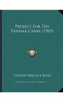 Project For The Panama Canal (1905)