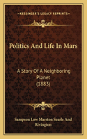 Politics And Life In Mars