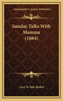 Sunday Talks with Mamma (1884)