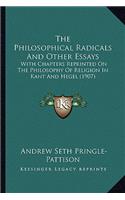 Philosophical Radicals and Other Essays