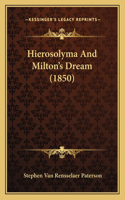 Hierosolyma And Milton's Dream (1850)