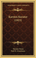 Karsten Kurator (1915)