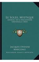 Le Soleil Mystique: Journal De La Maconnerie Universelle (1853)