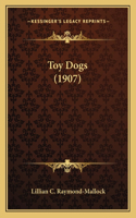 Toy Dogs (1907)