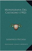 Monografia Del Castagno (1902)