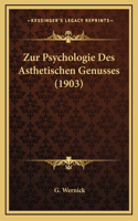 Zur Psychologie Des Asthetischen Genusses (1903)