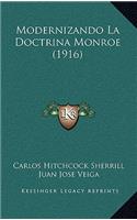 Modernizando La Doctrina Monroe (1916)