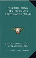 Beschreibung Des Oberamts Reutlingen (1824)