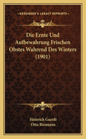 Ernte Und Aufbewahrung Frischen Obstes Wahrend Des Winters (1901)