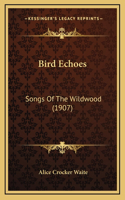 Bird Echoes