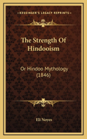 Strength Of Hindooism