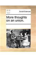 More thoughts on an union.