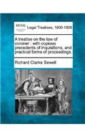 Treatise on the Law of Coroner