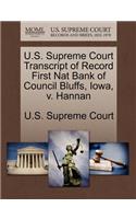 U.S. Supreme Court Transcript of Record First Nat Bank of Council Bluffs, Iowa, V. Hannan