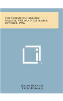 The Horseless Carriage Gazette, V18, No. 5, September-October, 1956