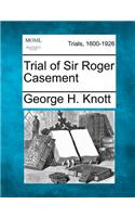 Trial of Sir Roger Casement
