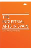 The Industrial Arts in Spain