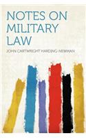 Notes on Military Law