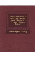 The Sketch-Book of Geoffrey Crayon, Gent, Volume 2