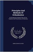 Principles And Methods Of Orthodontics