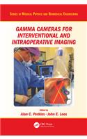 Gamma Cameras for Interventional and Intraoperative Imaging