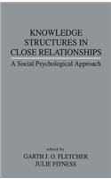 Knowledge Structures in Close Relationships