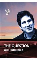 The Question