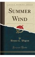 Summer Wind (Classic Reprint)