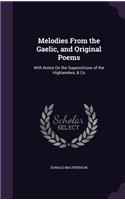 Melodies From the Gaelic, and Original Poems
