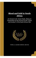 Blood and Gold in South Africa