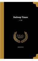 Railway Times; v. 100
