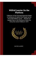 Wilfrid Laurier On the Platform