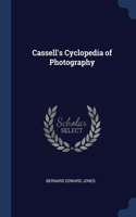 Cassell's Cyclopedia of Photography