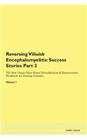Reversing Viliuisk Encephalomyelitis