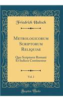 Metrologicorum Scriptorum Reliquiae, Vol. 2