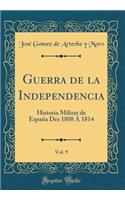 Guerra de la Independencia, Vol. 9