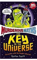 Murderous Maths: Key To The Universe: (Murderous Maths)