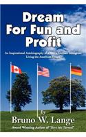 Dream for Fun and Profit: (English)