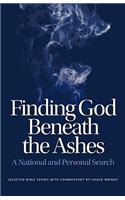 Finding God Beneath the Ashes