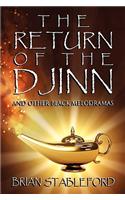 Return of the Djinn and Other Black Melodramas