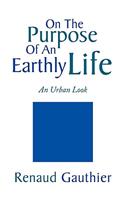 On the Purpose of an Earthly Life