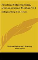 Practical Salesmanship, Demonstration Method V14