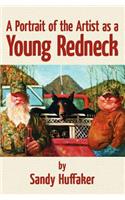Portrait of the Artist as a Young Redneck