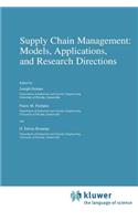 Supply Chain Management: Models, Applications, and Research Directions