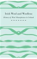 Irish Wool and Woollens - History of Wool Manufacture in Ireland