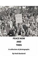 Peace Now and Then