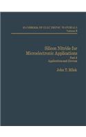 Silicon Nitride for Microelectronic Applications: Part 2 Applications and Devices